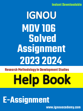 IGNOU MDV 106 Solved Assignment 2023 2024